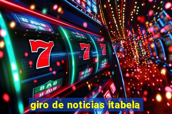 giro de noticias itabela